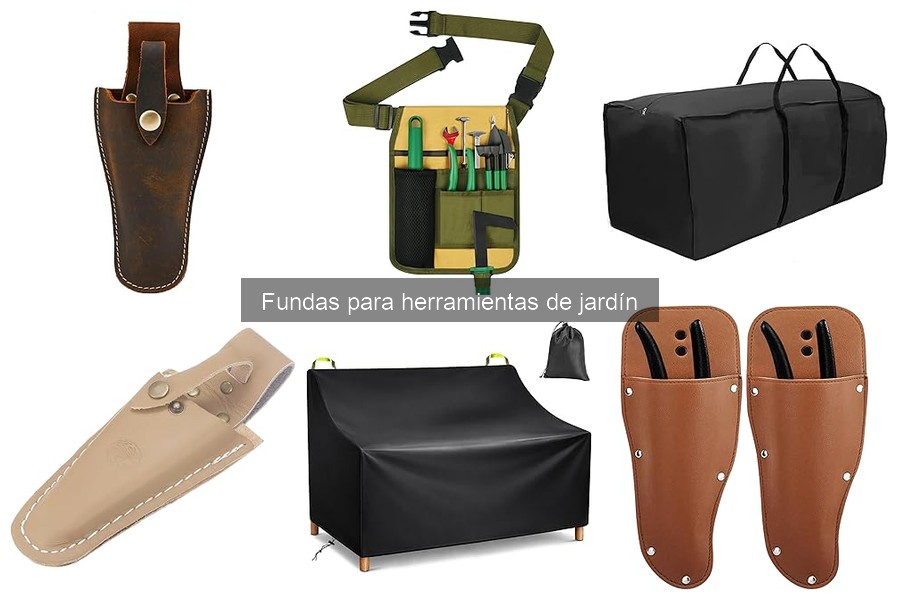 Fundas para Herramientas de Jardín: ¿Qué Son y Por Qué Usarlas?