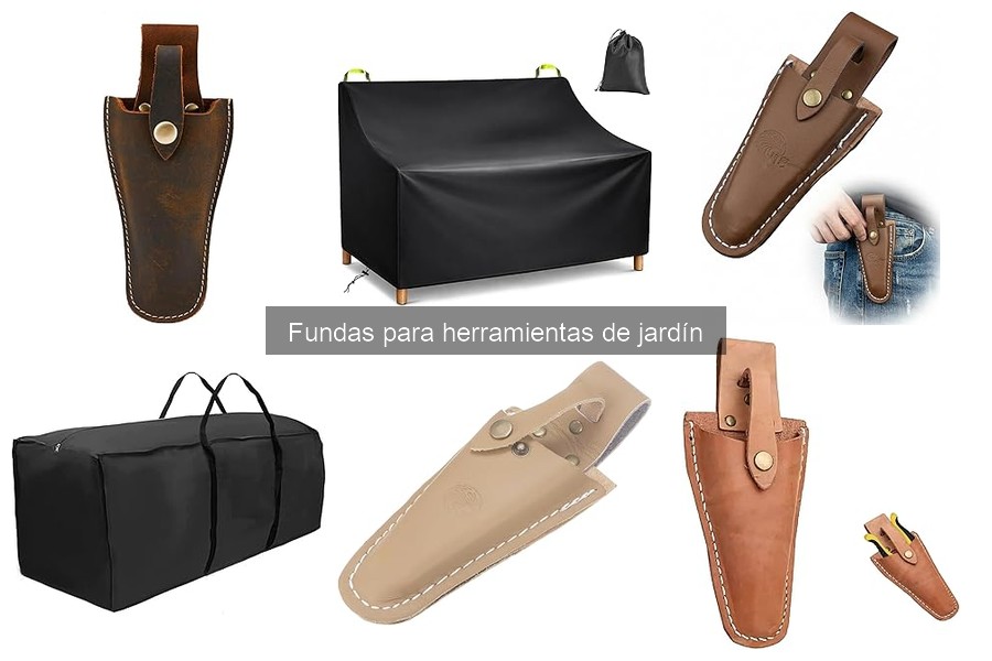 Las Mejores Fundas para Herramientas de Jardín Recomendadas
