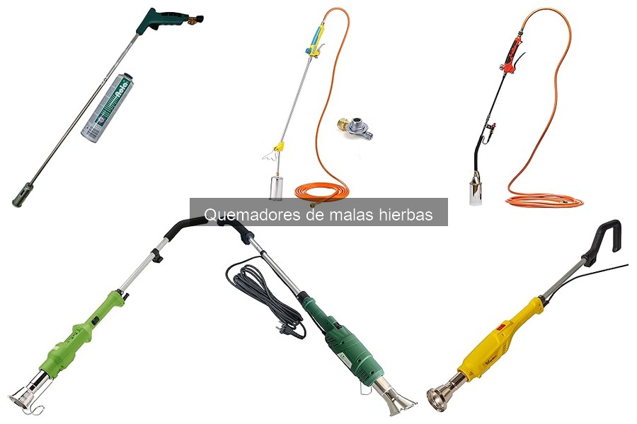 ¿Qué es un quemador de malas hierbas? Guía completa