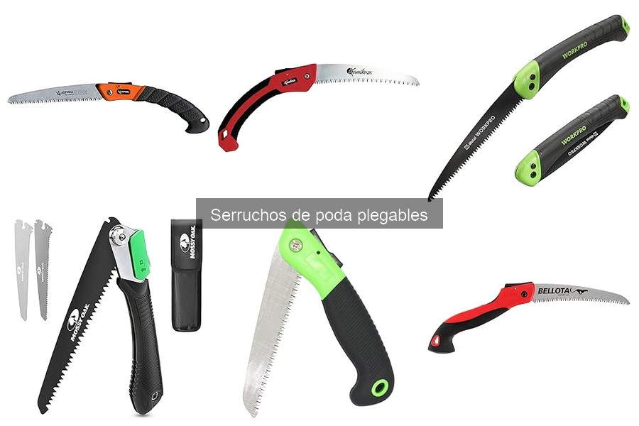¿Qué es un serrucho de poda plegable? Descubre sus ventajas