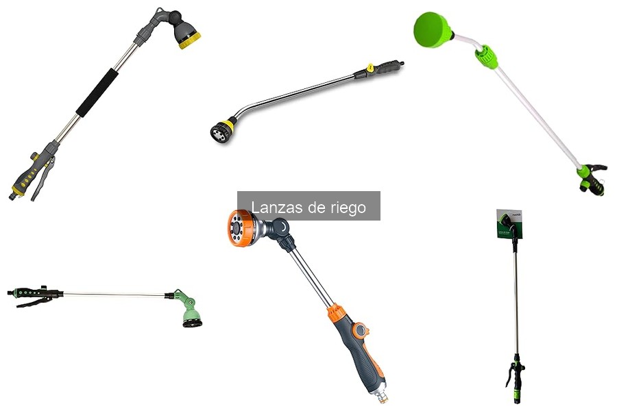 Tipos de lanzas de riego y sus aplicaciones útiles