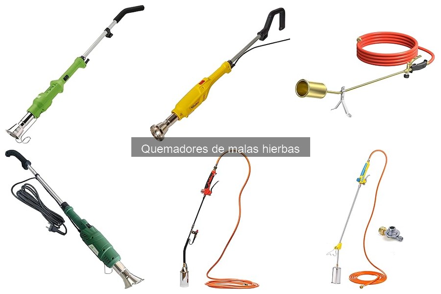 Tipos de quemadores de malas hierbas: eléctricas y a gas