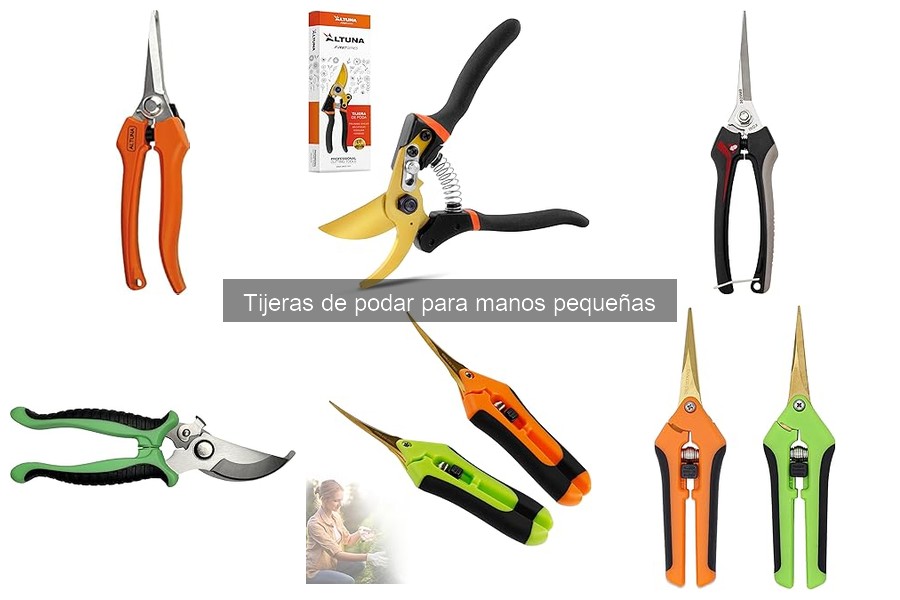 Ventajas de las Tijeras de Podar para Manos Pequeñas
